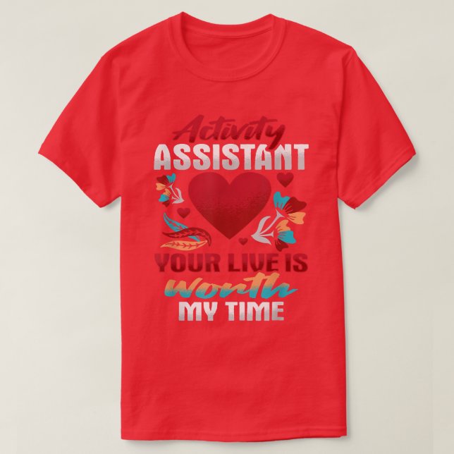 Camiseta Activity Assistant Motivation Design for a Activit (Frente do Design)