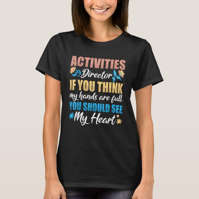 Camiseta Activity Director Assistant Ideas Activities Plann (Frente)