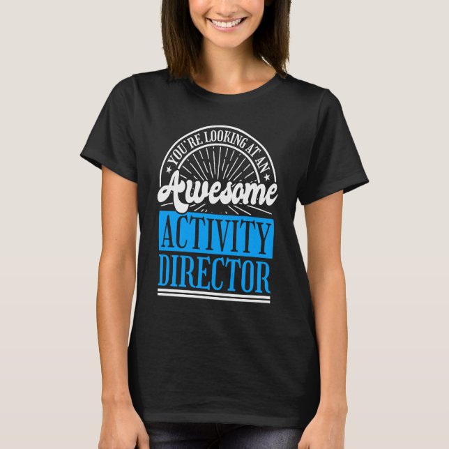 Camiseta Activity Director for Activity Directing Directors (Frente)