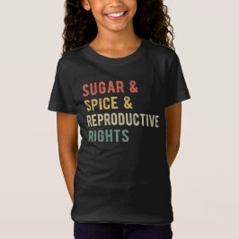 Camiseta Açúcar & Especiarias & Direitos Reprodutivos I