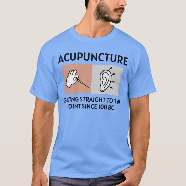 Camiseta Acupuntura Acupunista Medicina Chinesa Engraçada (Frente)