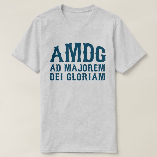 CAMISETA AD MAJOREM DEI GLORIAM (Frente do Design)