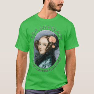 Camiseta Ada Lovelace O primeiro programador de computador