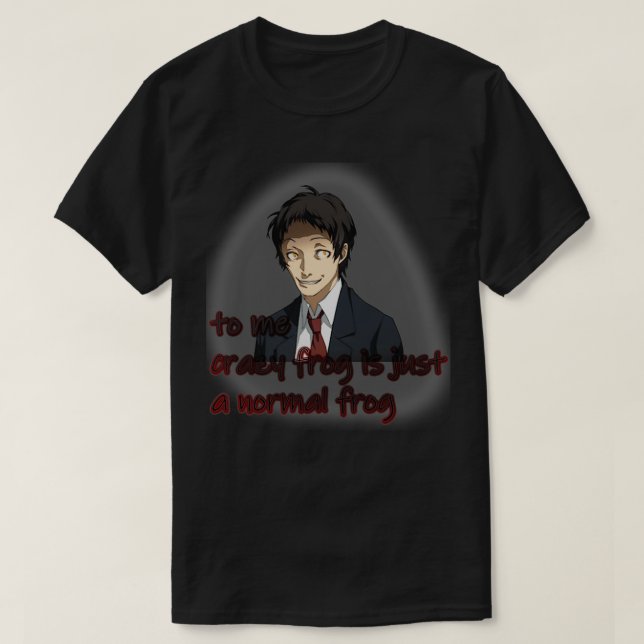 Camiseta Adachi Para mim sapo louco é apenas um sapo normal (Frente do Design)