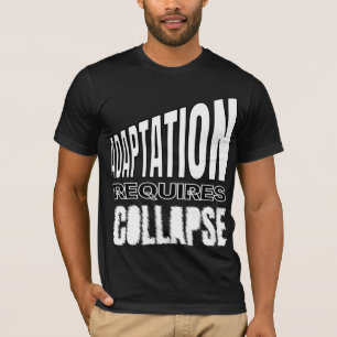 Camiseta Adaptação Requer Colapso – Colapso Psicológico