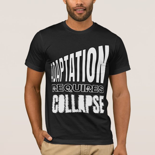 Camiseta Adaptação Requer Colapso – Colapso Psicológico (Frente)