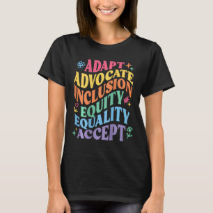 Camiseta Adaptar o Advocate Inclusão Equidade Equitativa Ac