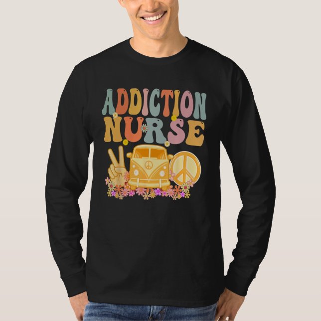 Camiseta Addiction Nurse Groovy Hippie Retro Week Appreciat (Frente)