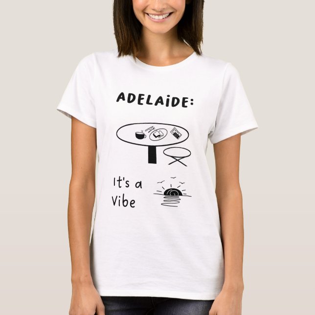 Camiseta Adelaide: É um Vibe | a Café Mesa e Sunset (Frente)