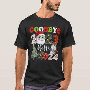 Camiseta Adeus 2023 Olá Feliz ano novo 2024 Engraçado Chris