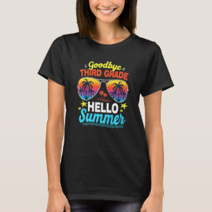 Camiseta Adeus, 3º ano, Alô, Verão do último dia de escola