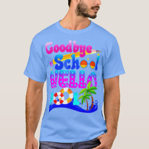 Camiseta Adeus Escola Alô Piscina Verão Feliz Dia Passado