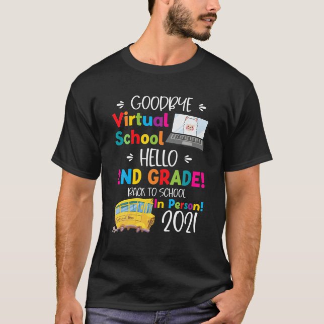 Camiseta Adeus Escola Virtual, Alô Segundo. Voltar a S (Frente)