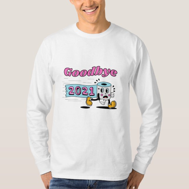 Camiseta Adeus, papel higiênico 2021 (Frente)