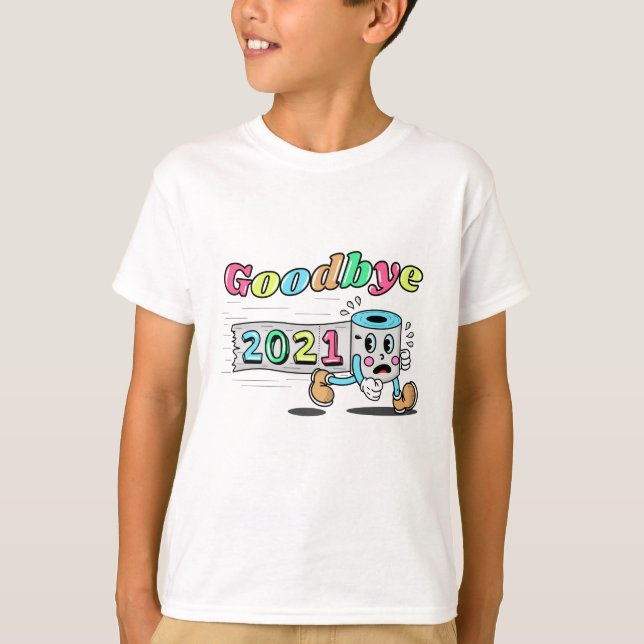 Camiseta Adeus, papel higiênico 2021 (Frente)