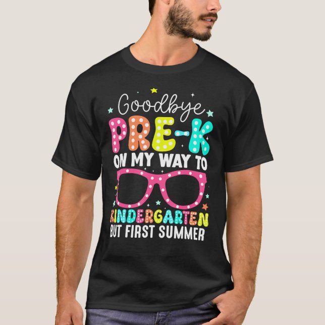 Camiseta Adeus Pré-K Graduação Ao Primeiro Jardim De Infânc (Frente)