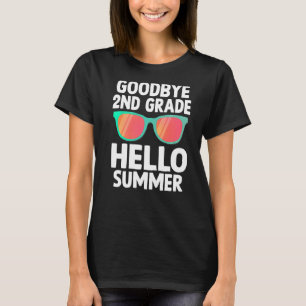 Camiseta Adeus segundo, Grau Alô, Verão Passado