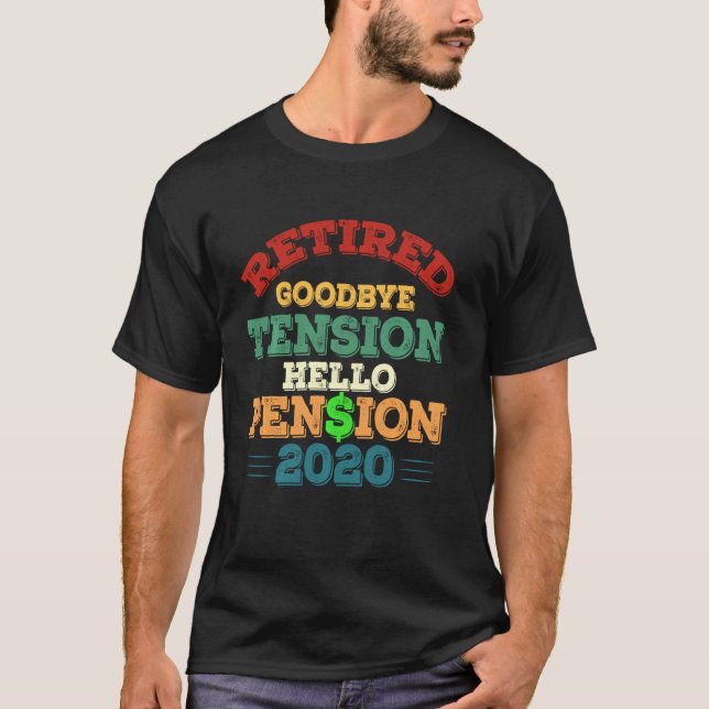Camiseta Adeus, Tensão Alô, Pensão 2020 Engraçado R (Frente)