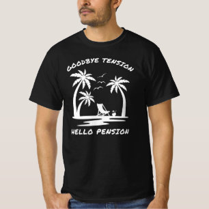 Camiseta Adeus Tensão Olá Pensão   Reforma Engraçada