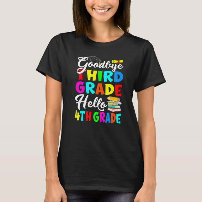 Camiseta Adeus Terceiro Grau Alô 4º Grau De Volta À Escola (Frente)