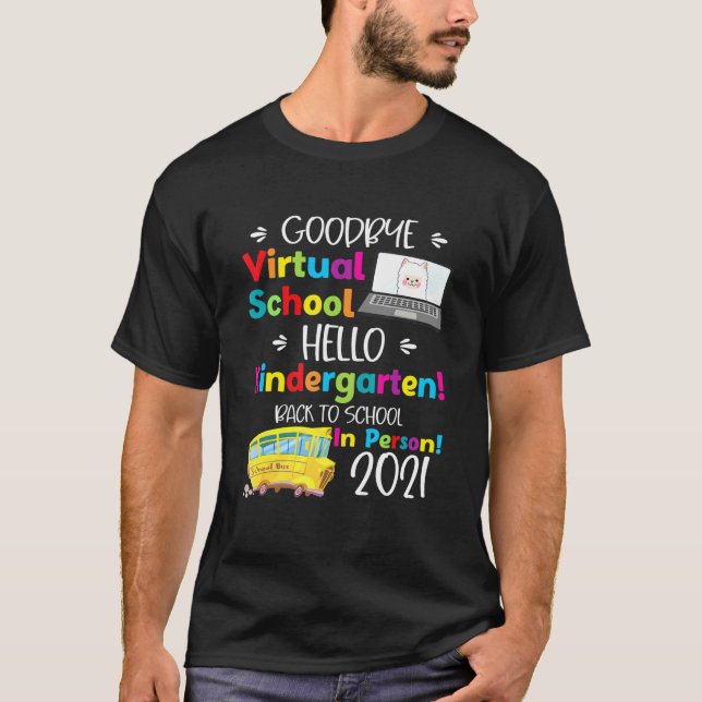 Camiseta Adeus Virtual School Hello Kindergargarten Grade (Frente)