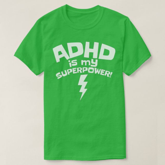Camiseta Adhd é minha super poderosa consciência inspiracio (Frente do Design)