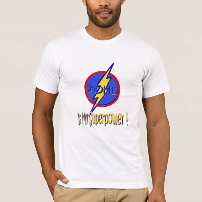 CAMISETA ADHD É MINHA SUPERPOTÊNCIA! (Frente)