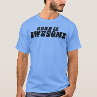 Camiseta ADHD é um texto incrível