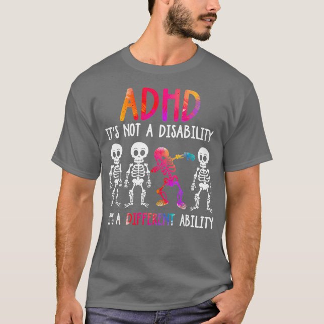 Camiseta ADHD Its Not Disability Its A Different Ability (Frente)