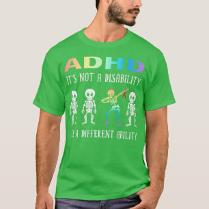 Camiseta ADHD Itx27s sem deficiência Itx27s Um Abil Diferen