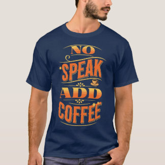 Camiseta Adicionar Café