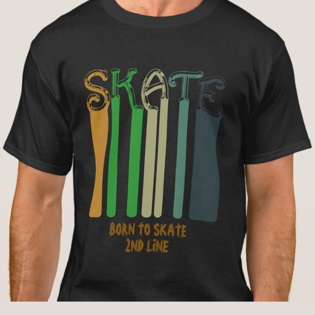 Camiseta Adicionar nome ou texto - SKATE - Nascer ao Skate (Criador carregado)