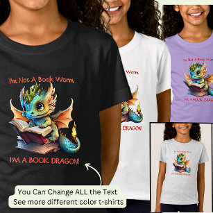 Camiseta Adicionar Texto de Nome - Não Um LivroWorm Um Drag