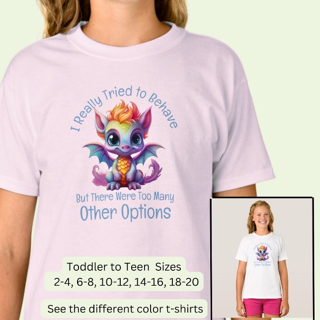 Camiseta Adicione Texto, Tente Comportar Mas, Dragão Bebê (Criador carregado)