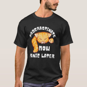 Camiseta Adie agora Pânico depois Humor engraçado de gato M