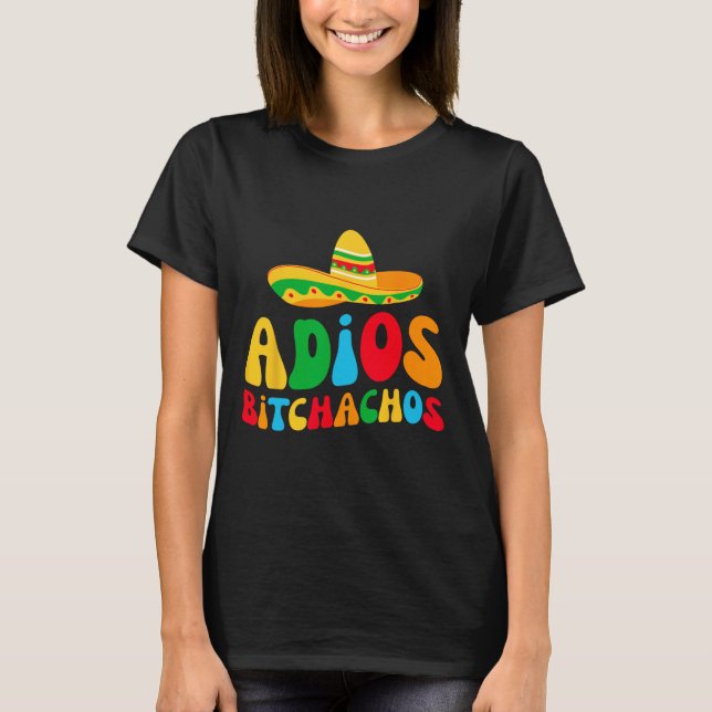 Camiseta Adios Bichachos Bride Squad My Final Fiesta Bachel (Frente)