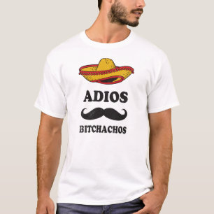 Camiseta Adios Bitchachos