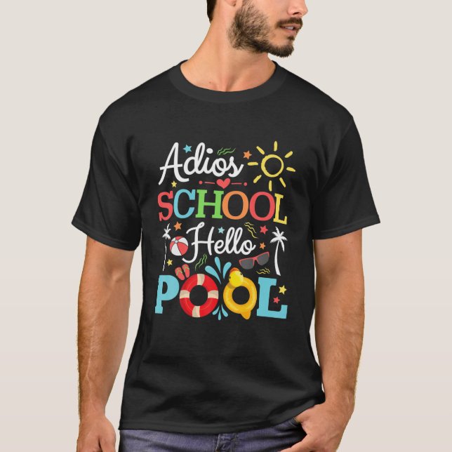 Camiseta Adios School Hello Piscina Engraçado Estudante Ou  (Frente)