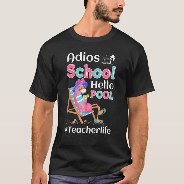 Camiseta Adios School Hello Piscina Flamingo Teacher Teache (Frente)