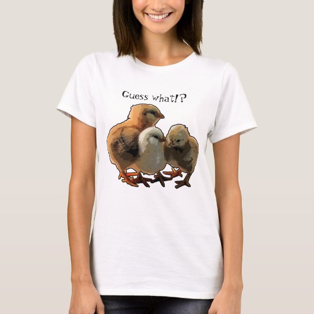 Camiseta Adivinha o quê? Bumbum de frango. (Frente)