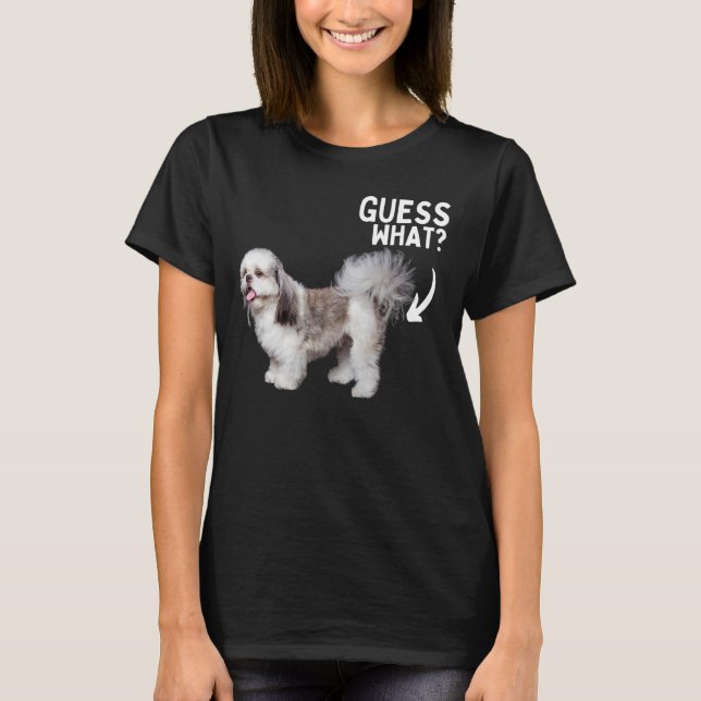 Camiseta Adivinha O Que Bumbum Shih Tzu! Cachorro Engraçado (Frente)