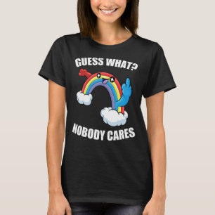 Camiseta ADIVINHA O QUE NINGUÉM SE IMPORTA COM O Rainbow Me