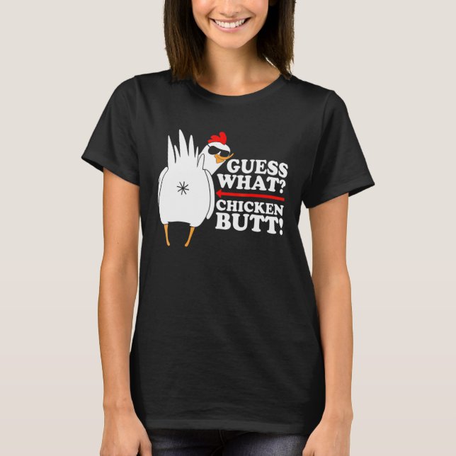 Camiseta Adivinha Que Bumbum De Frango! Engraçado (Frente)