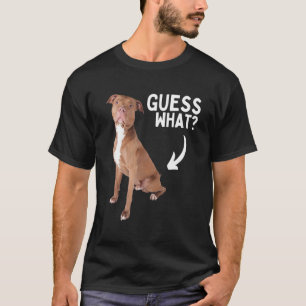 Camiseta Adivinha Que Bumbum Pitbull! Curioso Pittie Owner 