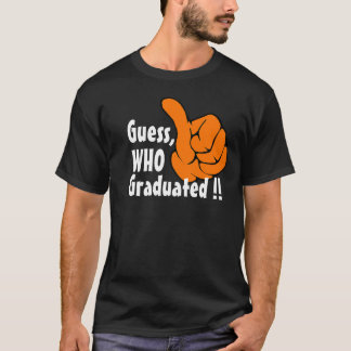 Camiseta Adivinha Quem É Que Se Formou?