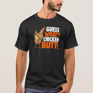 Camiseta Adivinhe O Que As Mulheres De Bunda De Frango Amam