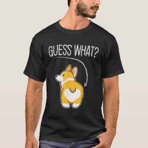 Camiseta Adivinhem o que o bumbum Corgi Engraçado, Welsh Co