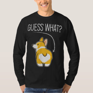 Camiseta Adivinhem o que o bumbum Corgi Engraçado, Welsh Co
