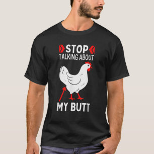 Camiseta Adivinhem O Que Pára De Falar Sobre A Minha Chic B