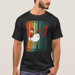 Camiseta Adivinhem qual Piada retrô de Bumbum de frango